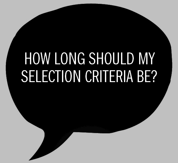 selection criteria length